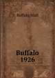Buffalo 1926, Buffalo Staff 