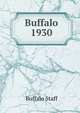 Buffalo 1930, Buffalo Staff 