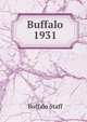 Buffalo 1931, Buffalo Staff 