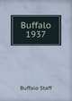 Buffalo 1937, Buffalo Staff 