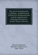 Na zarie krestiansko svobody : publichnyia chteniia o kriepostnom pravie nakanunie raskreposhchenia i kratki khod reformy, Dovnar-Zapolski, Mitrofan Viktorovich, 1867-1934 