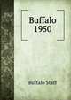 Buffalo 1950, Buffalo Staff 