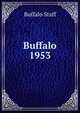 Buffalo 1953, Buffalo Staff 