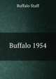 Buffalo 1954, Buffalo Staff 