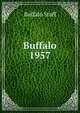 Buffalo 1957, Buffalo Staff 