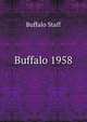 Buffalo 1958, Buffalo Staff 