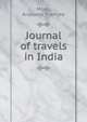 Journal of travels in India, Moos, Ardaseer Framjee 