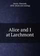 Alice and I at Larchmont, Davis, Gherardi, 1858- [from old catalog] 