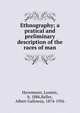 Ethnography; a pratical and preliminary description of the races of man, Havemeyer, Loomis, b. 1886,Keller, Albert Galloway, 1874-1956 