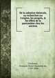 De la saltation th?atrale, ou recherches sur l'origine, les progr?s, & les effets de la pantomime chez les anciens, L'Aulnaye, Fran?ois Henri Stanislas de, 1739-1830 