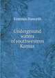 Underground waters of southwestern Kansas, Erasmus Haworth 