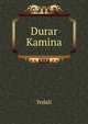 Durar Kamina, Yedali 