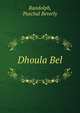 Dhoula Bel, Randolph, Paschal Beverly 