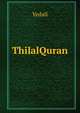 ThilalQuran, Yedali 