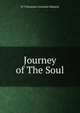 Journey of The Soul, B.V. Narayana Goswami Maharaj 