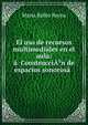 El uso de recursos multimediales en el aula:???Construcci??n de espacios sonoros???, Marta Rubio Reyna 