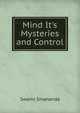 Mind It's Mysteries and Control, Swami Sivananda 