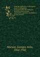 Code des m?decins et chirurgiens: droits et obligations professionnelles des m?decins, dentistes, pharmaciens, v?t?rinaires, opticiens, ?tudiants et loi des coroners, Marsan, Georges Avila, 1864-1942 