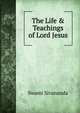 The Life & Teachings of Lord Jesus, Swami Sivananda 