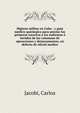 Higiene militar en Cuba : y guia medico-quir?rgica para prestar los primeros socorros a los enfermos ? heridos de las columnas de operaciones y destacamentos, en defecto de oficial medico, Jacobi, Carlos 