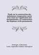 ?tude sur la construction des ambulances temporaires suivie d'un essai sur l'application des baraquements a la construction des hopitaux civils permaments, Demoget, A,Brossard, Louis. Appendice m?dico-chirurgical 
