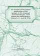 An account of the topical application of the spunge, in the stoppage of haemorrhages : read before the Royal Society, February 11, and 18, 1762, White, Charles, 1728-1813,Royal Society (Great Britain) 