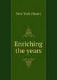 Enriching the years, New York (State) 