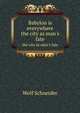 Babylon is everywhere. the city as man`s fate, Wolf Schneider 