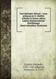 Inscriptiones Atticae : nunc primum ex cl. Maffeii schedis in lucem editae Latina interpretatione brevibusque observationibus illustratae, Corsini, Edoardo, 1702-1765,Allgerini, Francesco, b. 1729 