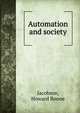 Automation and society, Jacobson, Howard Boone 