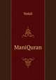 ManiQuran, Yedali 