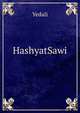 HashyatSawi, Yedali 