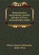 Bedstemoders manuskript; spredte billeder af livet i jarhundredets midte, Wied, Gustav Johannes, 1858-1914 