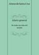 Islario general. De todos las islas del mundo, Alonso de Santa Cruz 