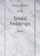 Small holdings, Long, James 