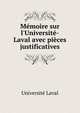 M?moire sur l'Universit?-Laval avec pi?ces justificatives, Universit? Laval 