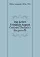 Das Leben Friedrich August Gottreu Tholuck's dargestellt, Witte, Leopold, 1836-1921 