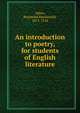 An introduction to poetry, for students of English literature, Raymond Macdonald Alden 