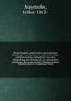 Bachs-Studien. Aesthetische und technische Fingerzeige zum Studium der Bach'schen Orgel- und Klavierwerke. Einbegleitet von einer Abhandlung ?ber Polyphonie, das Verst?ndnis polyphoner Tonwerke und das Verh?ltnis Johann Sebastian Bach zur modernen Mu, Mayrhofer, Isidor, 1862- 