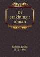 Di erakhung : roman, Kobrin, Leon, 1872-1946 