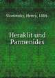 Heraklit und Parmenides, Slonimsky, Henry, 1884- 