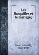 Les fian?ailles et le mariage;, Smet, Alo?s de, 1868-1927 