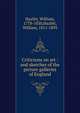 Criticisms on art : and sketches of the picture galleries of England, Hazlitt William 