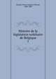 Histoire de la lgislation nobiliaire de Belgique. 1, G?rard, Pierre Auguste Florent, 1800-1882 
