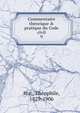 Commentaire th?orique & pratique du Code civil, Huc, Th?ophile, 1829-1906 