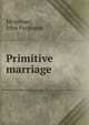Primitive marriage, Mclennan, John Ferguson 