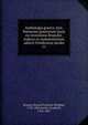 Anthologia graeca; sive, Poetarum graecorum lusus ex recensione Brunckii. Indices et commentarium adiecit Friedericus Jacobs. 11, Brunck, Richard Fran?ois Philippe, 1729-1803,Jacobs, Friedrich, 1764-1847 