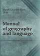 Manual of geography and language, Mann, Charles Eben, 1844- 