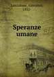 Speranze umane, Lanzalone, Giovanni, 1852- 