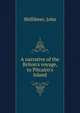 A narrative of the Briton's voyage, to Pitcairn's Island, Shillibeer, John 